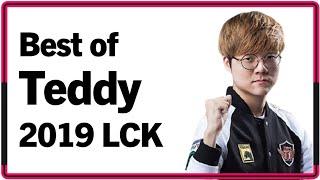 Best of Teddy 2019 LCK Montage｜2019 테디 롤챔스 매드무비