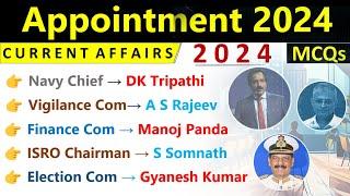 Appointment 2024 Current Affairs  Who Is Who Current Affairs 2024  Important Appointment 2024 MCQs