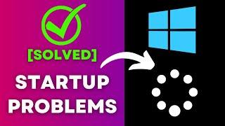 WINDOWS 10 STARTUP PROBLEMS  SOLUTION To Fix LAPTOP STARTUP PROBLEMS EASILY