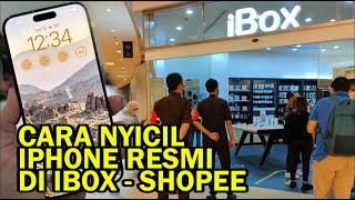 Cara Kredit iPhone Original Resmi iBox Shopee  Tips Beli IPhone Online  Cicilan 0% 12 Bulan