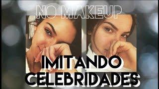 IMITANDO FOTOS DE CELEBRIDADES SIN MAQUILLAJE KENDALL JENNER KYLIE KIM KARDASHIAN DEMI..