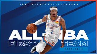 Shai Gilgeous-Alexander Named to All-NBA First Team  Shais Top Plays 2022-23 Season  OKC Thunder