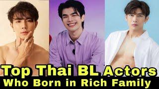 Top Thai BL Actors Who Born In Rich Family With Golden Spoon  Mew suppasit  Zee pruk  Thai bl 