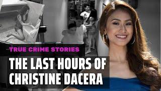 Christine Dacera Case Facts Timeline of Events and CCTV footage