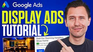 Google Display Ads Tutorial 2024 Updated Guide