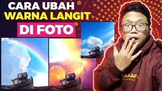 Cara Edit Foto Mengubah Warna Langit - Cara Ubah Warna Awan Di Foto