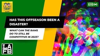 Has This Los Angeles Rams Offseason Been A Total Disaster?