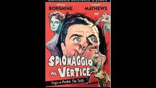 Spionaggio Al Vertice  1960 Film completo in italiano