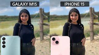 Samsung Galaxy M15 5G Vs iPhone 15 Camera Test Comparison