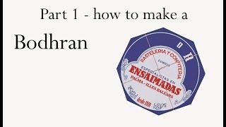 Cardboard Box Bodhran - Part 1 how to make it