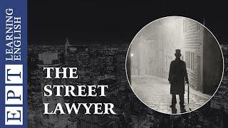 Learn English with Audio Story  Subtitles The Street Lawyer -- English Listening Practice Level 4