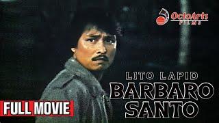 BARBARO SANTO 1987  Full Movie  Lito Lapid Paquito Diaz Romy Diaz