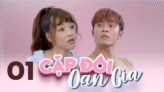 CẶP ĐÔI OAN GIA - TẬP 1  Puka Gin Tuấn Kiệt cặp đôi oan gia hóa người yêu  Phim Tình Cảm Việt Nam