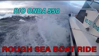 Rio Onda 550 Rough Sea boat Ride