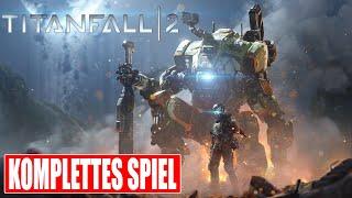 TITANFALL 2 Gameplay German Part 1 FULL GAME Walkthrough Deutsch ohne Kommentar