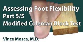 Assessing Foot Flexibility Part 05 Modified Coleman Block Test