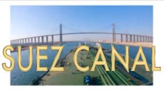 СУЭЦКИЙ КАНАЛ  за три минуты  Suez Canal in 3 minutes