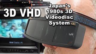 Japans 1980s 3D Videodisc system - 3D VHD