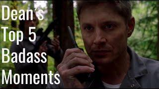 Deans Top 5 Badass Moments