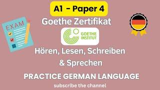 German A1 Goethe exam Modelltest -Hören Lesen Schreiben Sprechen mit Lösungen  Paper 4