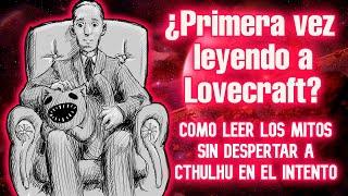 ¿Cómo leer a LOVECRAFT? I Explorando la MITOLOGIA LOVECRAFTIANA