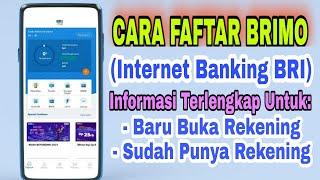 Cara Daftar Brimo Internet Banking Bri Terbaru 2021  Informasi Terlengkap Disini