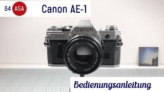 Canon AE-1 Anleitung – so bedienst du sie deutsch