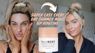 My Everyday Summer Make up Look & Testing Bali Body Gradual Face Tanner ️