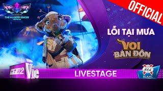 Lỗi Tại Mưa - Voi Bản Đôn khiến netizen sốc với chất rockThe Masked Singer Vietnam 2023 LiveStage