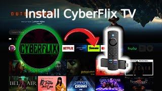 How to Install CyberFlix TV on FirestickAndroid TV 2024 Quick Guide