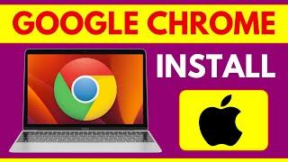 How to Download Google Chrome on Mac  Install Chrome on Mac  How to Install Chrome on MacBook Air