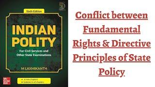 V39 Conflict between Fundamental Rights and DPSP FR vs DPSP Polity by M. Laxmikanth for IASPCS