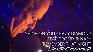 David Gilmour - Shine On You Crazy Diamond feat. Crosby & Nash Remember That Night