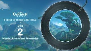 Forest of Jnana and Vidya - Disc 2 Woods Rivers and Mysteries｜Genshin Impact