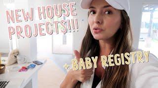 working on new house projects check it out + starting my baby registry   DITL VLOG