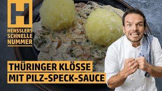 Schnelles Thüringer Klöße mit Pilz-Speck-Sauce Rezept von Steffen Henssler