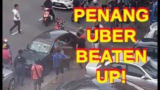 Penang Uber driver BEATEN up for molesting female passenger - INSTANT JUSTICE INSTANT KARMA