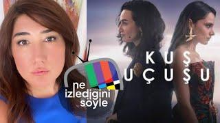 Kuş Uçuşunda İlk kez aşağıdakiler kaybetsin istiyorsunuz  Ne İzlediğini Söyle