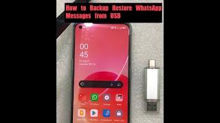 How to Backup Restore WhatsApp Messages from USB