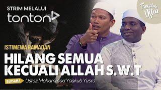 FULL Tanyalah Ustaz 2024  Tue Apr 2 - Hilang Semua Kecuali Allah S.W.T.  Tonton