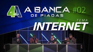 BANCA DE PIADAS - INTERNET - #02