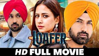Loafer  New Punjabi Movie 2024 Full Movie Diljit Dosanjh Sargun Mehta  New Punjabi movies 2024