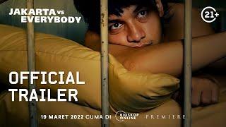 OFFICIAL TRAILER JAKARTA vs EVERYBODY - Tayang mulai 19 Maret di Bioskoponline.com