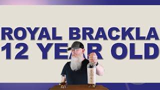 Royal Brackla 12 review #240 with The Whiskey Novice