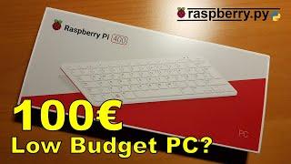 Raspberry Pi 400 - Ein PC für weniger als 100€? - Ausgepackt und angetestet