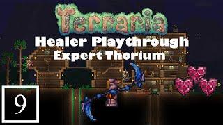 Terraria Expert Thorium  Healer Playthrough  Episode 9 The WALL OF FLESH Can we beat it?