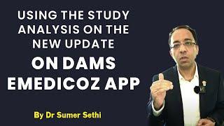 Using the Study analysis on the new update on DAMS eMedicoz app