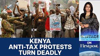 Kenyan Anti-Tax Protests Turn Deadly One Dead & Hundreds Injured  Vantage with Palki Sharma