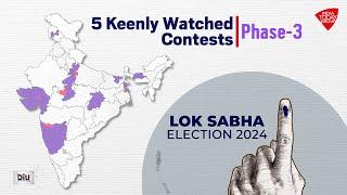 5 Keenly Watched Contests- Phase-3  Lok Sabha Election 2024