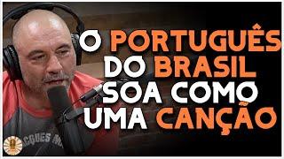 JOE ROGAN SOBRE A LÍNGUA PORTUGUESA  LEGENDADO